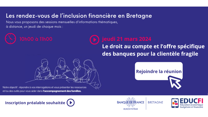 Visuel - Les rendez-vous de l’inclusion financière : Le droit au compte et l’offre spécifique des banques pour la clientèle fragile
