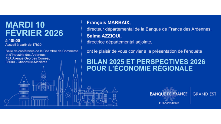 Bilan 2025 et perspectives 2026 pour l’économie régionale Mardi 10 février 2026 à 18h à la Chambre de Commerce de Charleville-Mézières