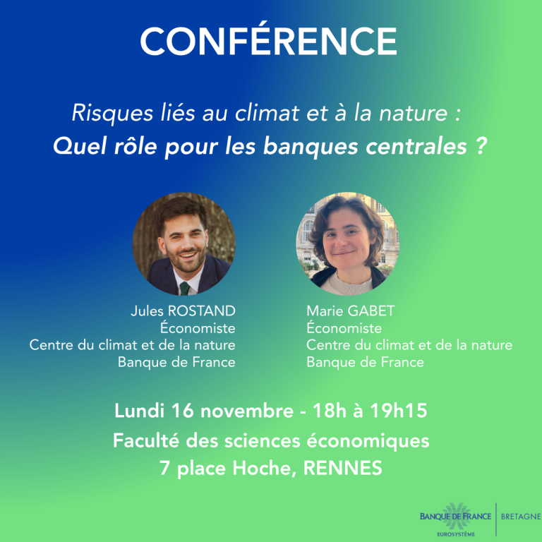 Conférence - Risques liés au climat et à la nature : quel rôle pour les banques centrales ?