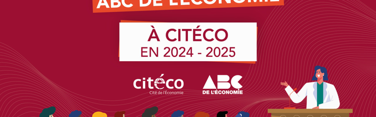 Conférences lycéennes ABC de l’économie à Citéco 2024-2025