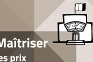 Maîtriser les prix