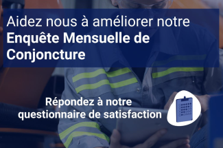 questionnaire de satisfaction de l'enquête mensuelle de conjoncture