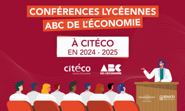 Conférences lycéennes ABC de l’économie à Citéco 2024-2025